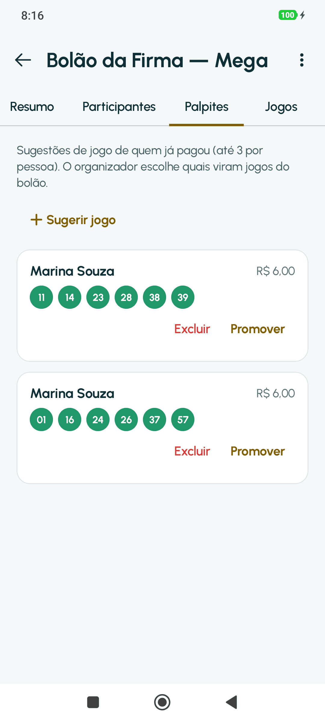 Aba Palpites do bolão: sugestões de jogo de quem já pagou, até 3 por pessoa, com os botões Excluir e Promover do organizador.